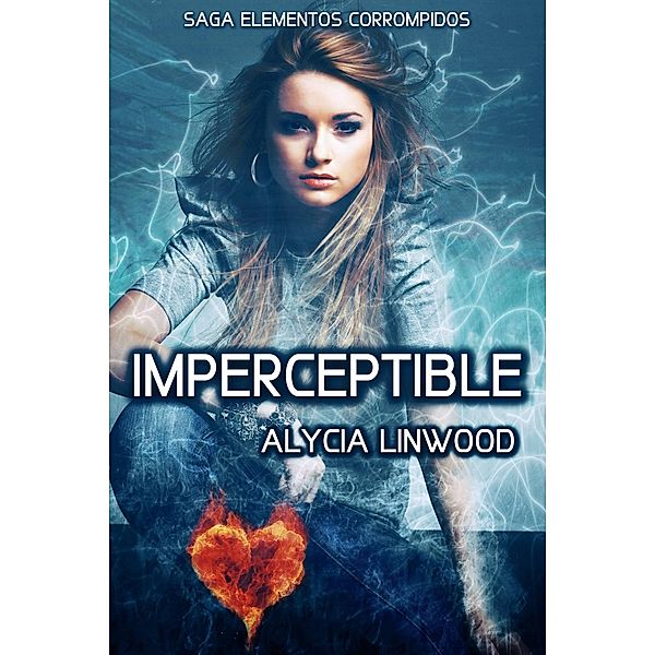 Imperceptible, Alycia Linwood