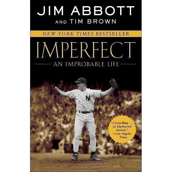 Imperfect, Jim Abbott, Tim Brown