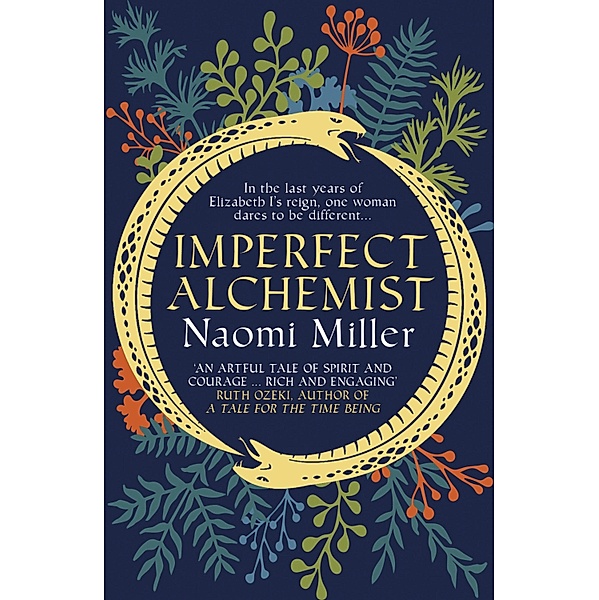 Imperfect Alchemist, Naomi Miller