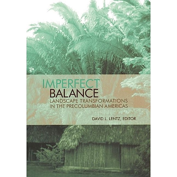 Imperfect Balance / Historical Ecology Series