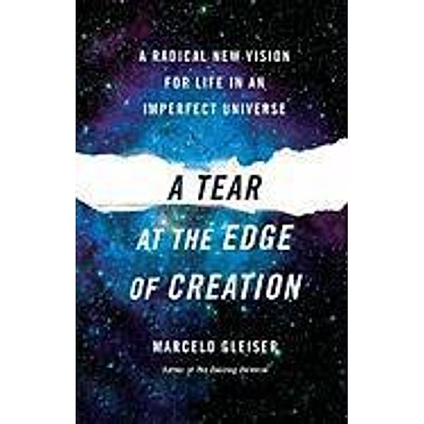 Imperfect Creation, Marcelo Gleiser