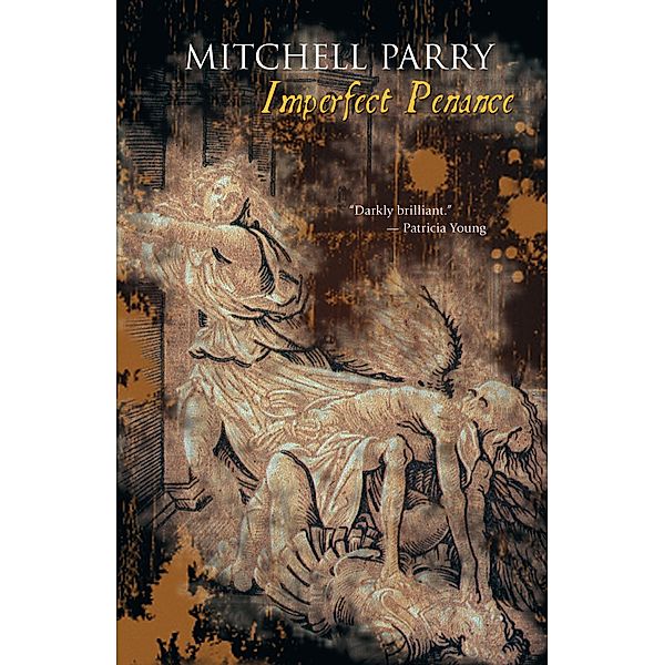 Imperfect Penance / Goose Lane Editions, Mitchell Parry