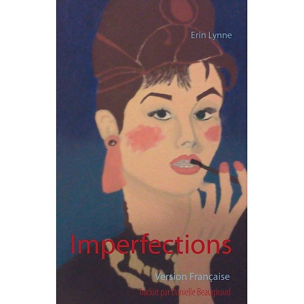 Imperfections, Erin Lynne