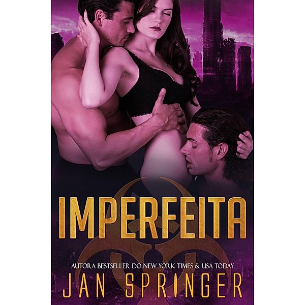 Imperfeita (Perfeição, #2) / Perfeição, Jan Springer