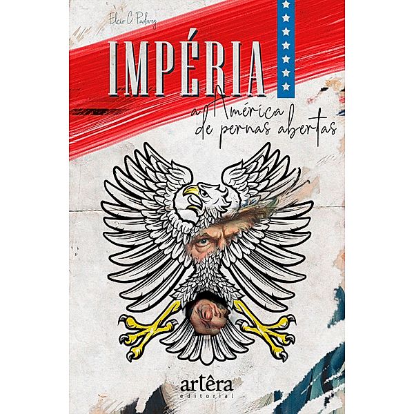 Impéria: A América de Pernas Abertas, Elcio C. Padovez