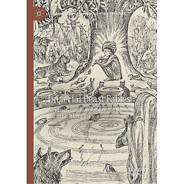 Imperial Beast Fables / Palgrave Studies in Animals and Literature, Kaori Nagai