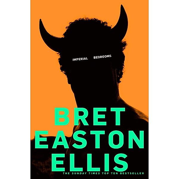 Imperial Bedrooms, Bret Easton Ellis