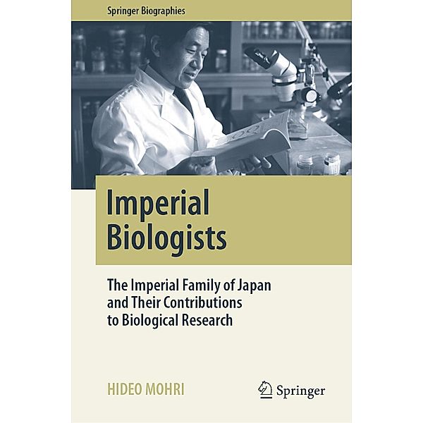Imperial Biologists / Springer Biographies, Hideo Mohri