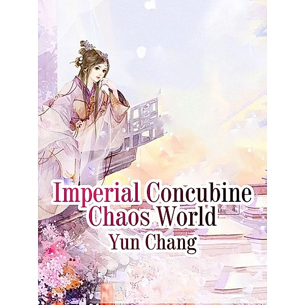 Imperial Concubine Chaos World, Yun Shang
