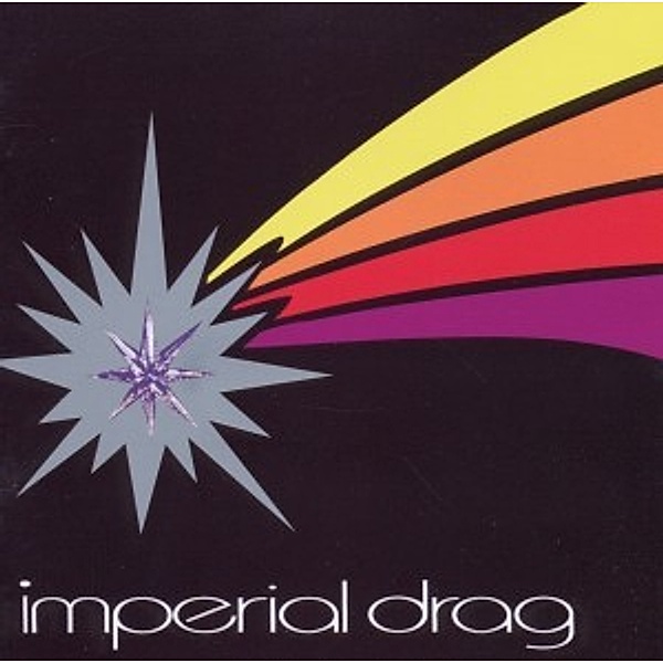 Imperial Drag (Re-Release), Imperial Drag
