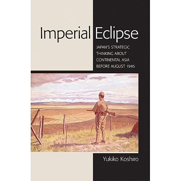 Imperial Eclipse / Studies of the Weatherhead East Asian Institute, Columbia University, Yukiko Koshiro