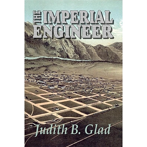 Imperial Engineer / Uncial Press, Judith B Glad