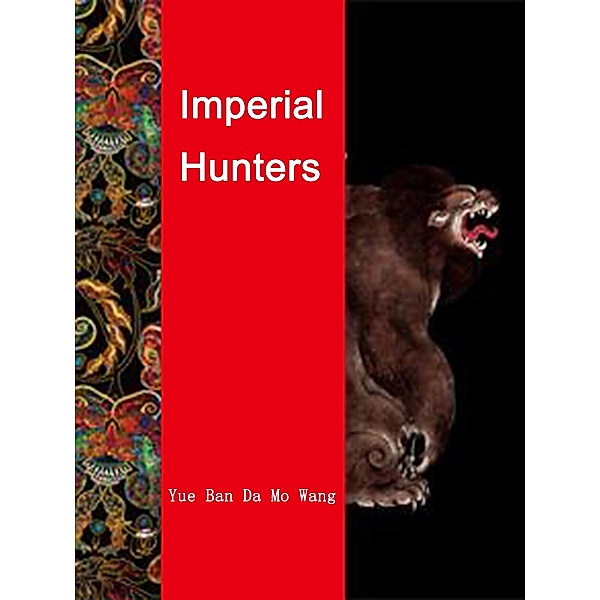 Imperial Hunters, Yue BanDaMoWang