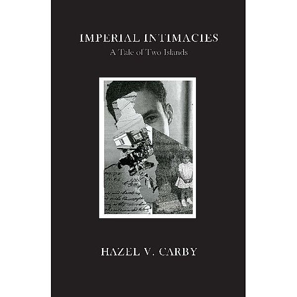 Imperial Intimacies, Hazel V. Carby