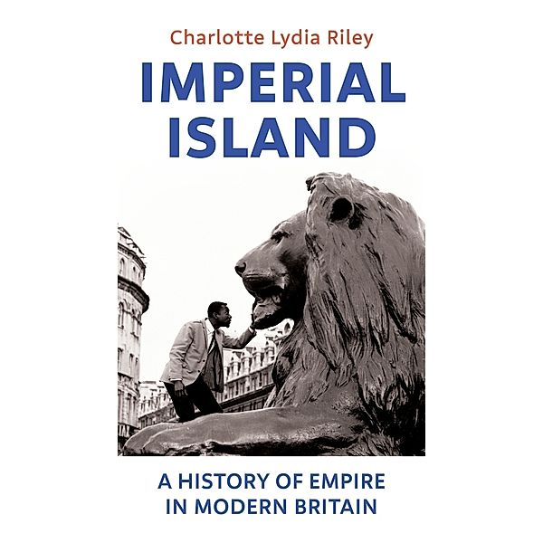Imperial Island, Charlotte Lydia Riley