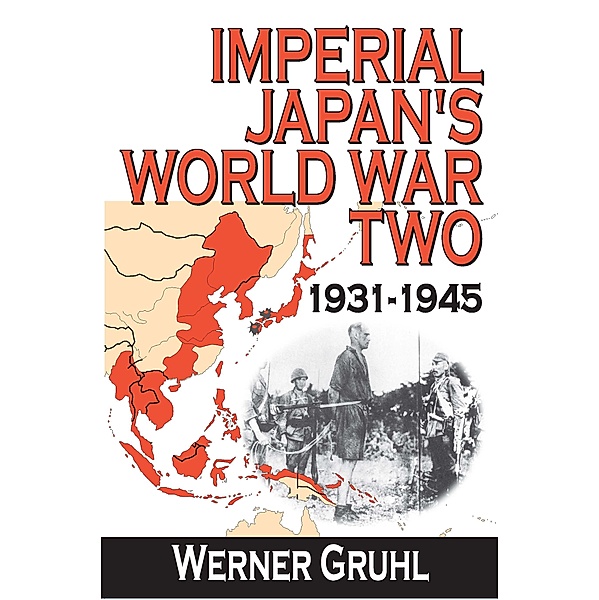 Imperial Japan's World War Two, Werner Gruhl
