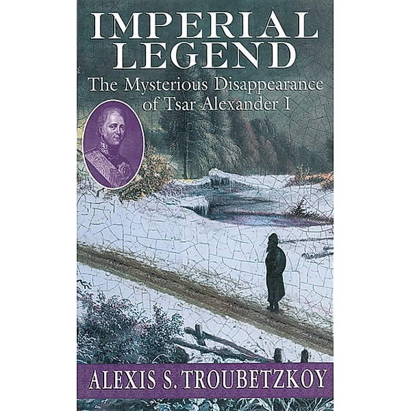Imperial Legend, Alexis S. Troubetzkoy