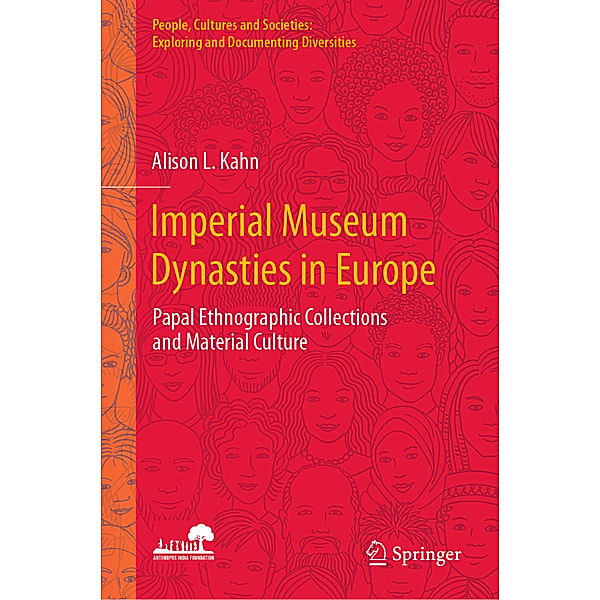 Imperial Museum Dynasties in Europe, Alison L. Kahn