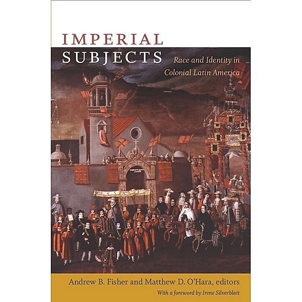 Imperial Subjects / Latin America Otherwise