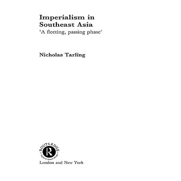 Imperialism in Southeast Asia, Nicholas Tarling