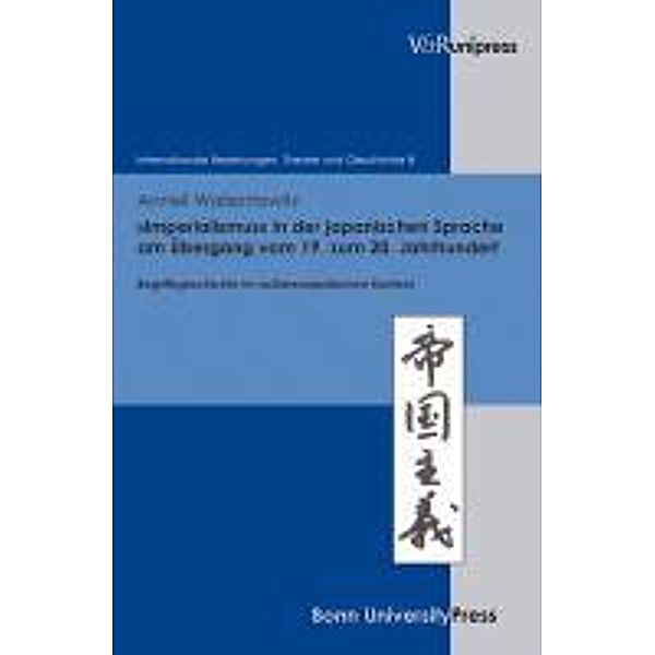 »Imperialismus« in der japanischen Sprache am Übergang vom 19. zum 20. Jahrhundert, Anneli Wallentowitz