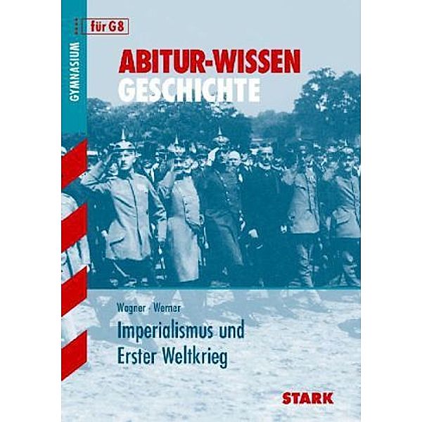 Imperialismus und Erster Weltkrieg, Karlheinz Wagner, Johannes Werner