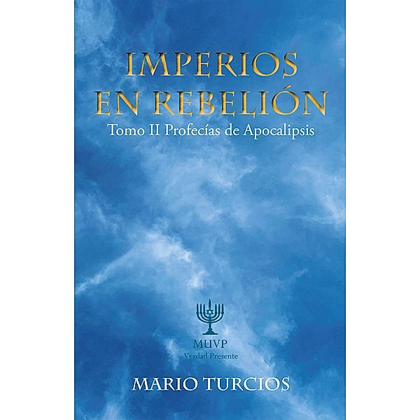 Imperios En Rebelión, Mario Turcios