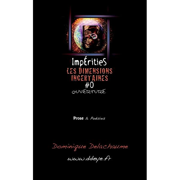 Impérities, Dominique Delachaume