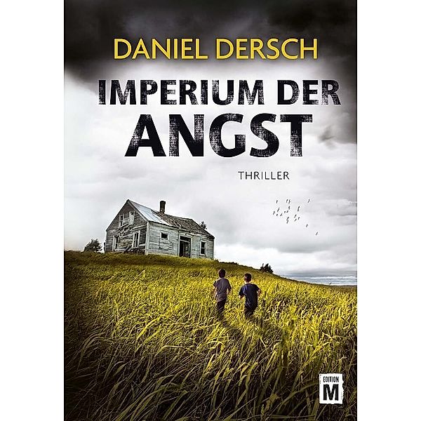 Imperium der Angst, Daniel Dersch