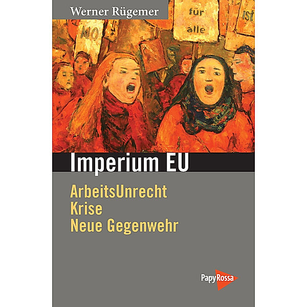 Imperium EU, Werner Rügemer