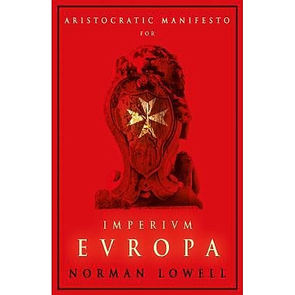 Imperium Europa / Arktos Media Ltd., Norman Lowell
