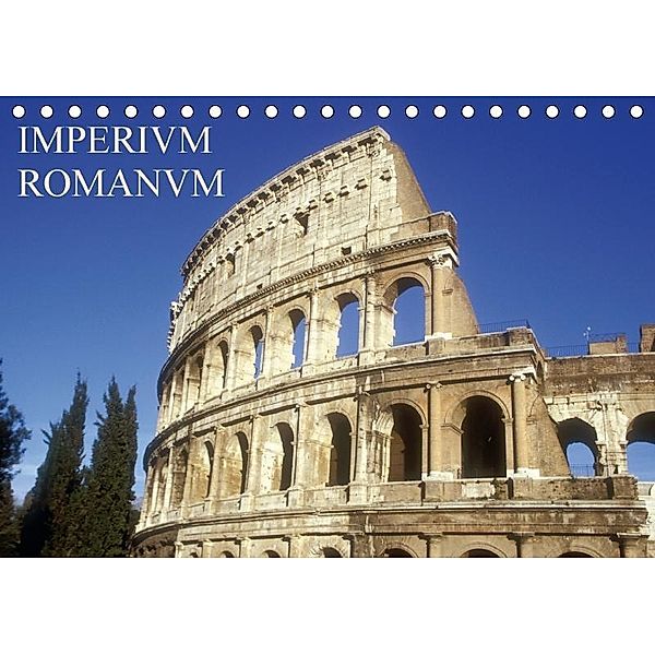Imperium Romanum (Tischkalender 2017 DIN A5 quer), Geotop Bildarchiv