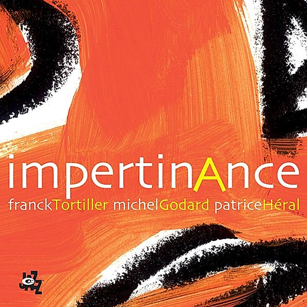 Impertinance, F. Tortiller, M. Godard, P. Heral