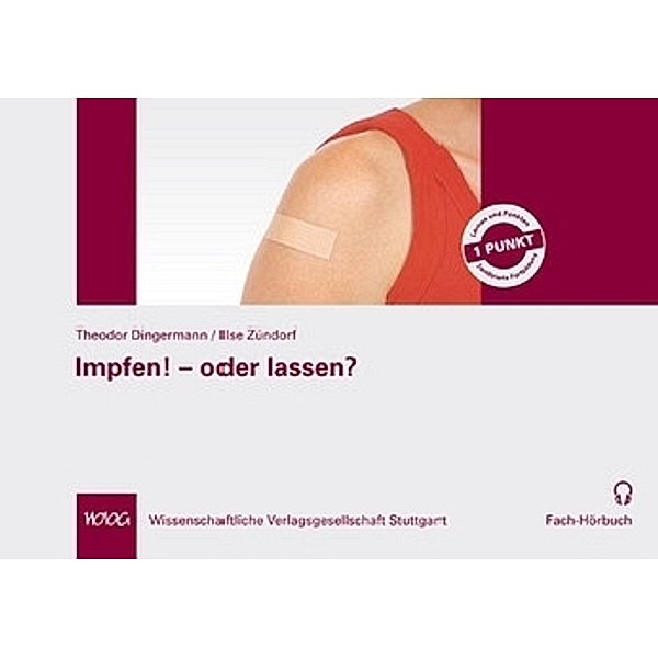 Impfen! - oder lassen?, 1 Audio-CD,Audio-CD, Theodor Dingermann, Ilse Zündorf