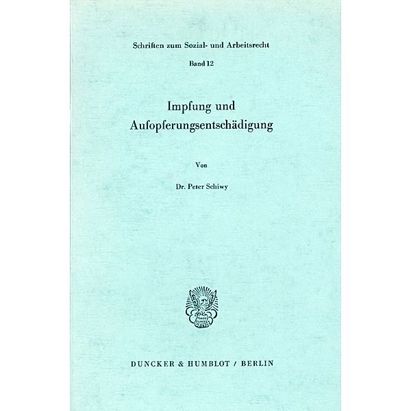 Impfung und Aufopferungsentschädigung., Peter Schiwy