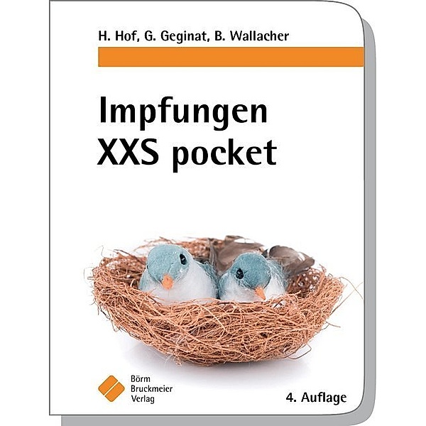 Impfungen XXS pocket, Herbert Hof, Gernot Geginat, Bernhard Wallacher