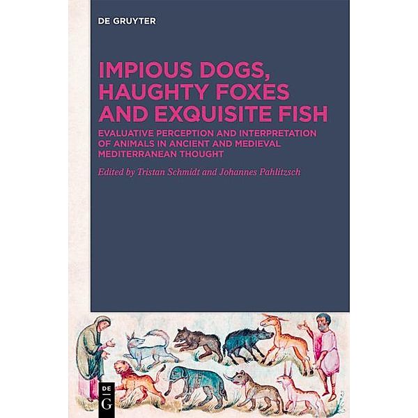 Impious Dogs, Haughty Foxes and Exquisite Fish