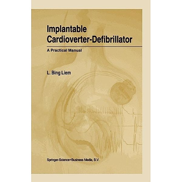 Implantable Cardioverter-Defibrillator, L. Bing Liem