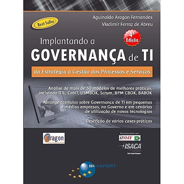 Implantando a Governança de TI (4ª edição), Aguinaldo Aragon Fernandes, Vladimir Ferraz de Abreu
