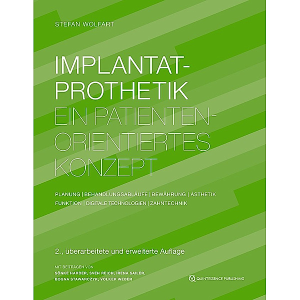 Implantatprothetik, Stefan Wolfart, Bogna Stawarczyk