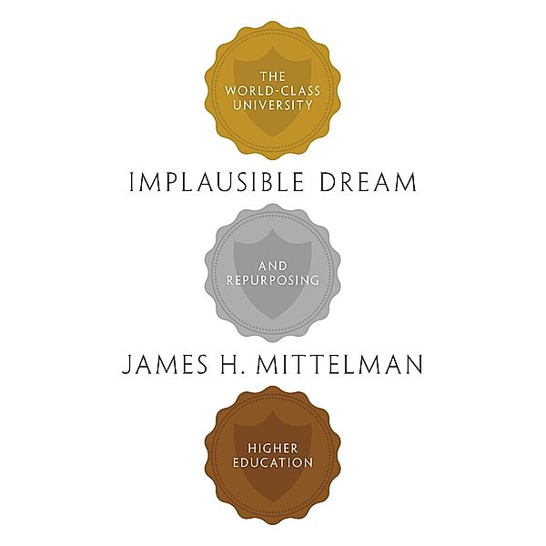 Implausible Dream, James H. Mittelman