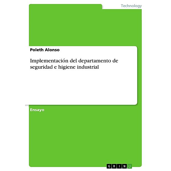 Implementación del departamento de seguridad e higiene industrial, Poleth Alonso