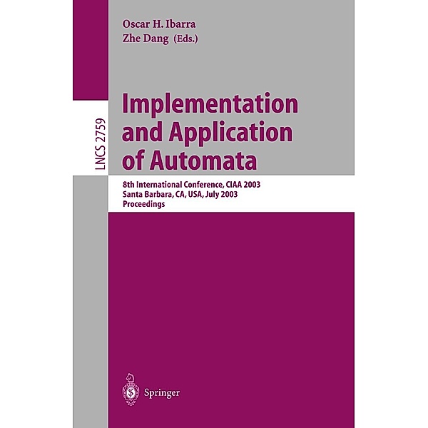 Implementation and Application of Automata / Lecture Notes in Computer Science Bd.2759