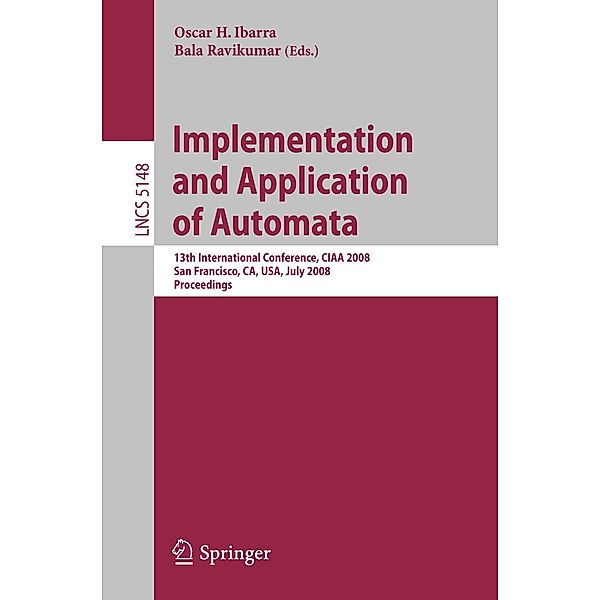 Implementation and Applications of Automata / Lecture Notes in Computer Science Bd.5148