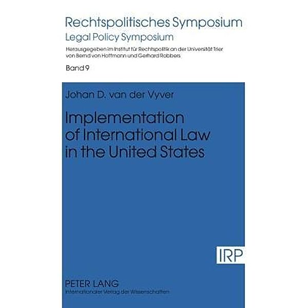 Implementation of International Law in the United States, Johan D. van der Vyver