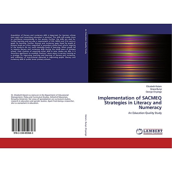 Implementation of SACMEQ Strategies in Literacy and Numeracy, Elizabeth Katam, Grace Bunyi, George Onyango