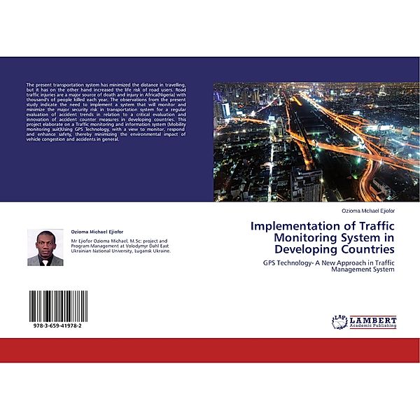 Implementation of Traffic Monitoring System in Developing Countries, Ozioma Michael Ejiofor