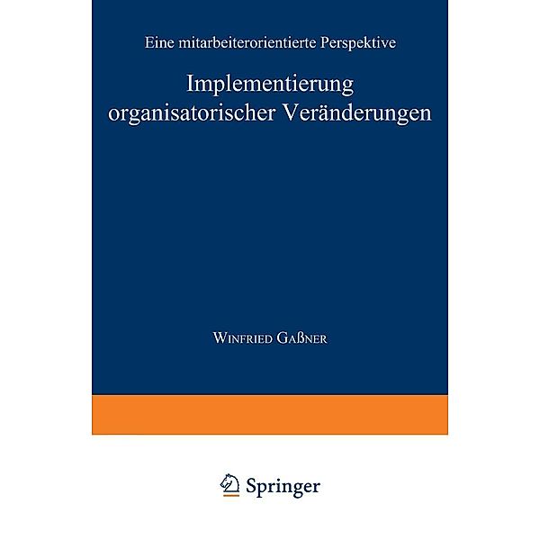 Implementierung organisatorischer Veränderungen / Markt- und Unternehmensentwicklung Markets and Organisations