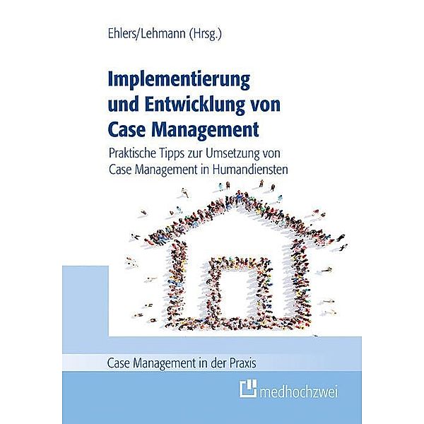 Implementierung und Entwicklung von Case Management, Corinna Ehlers, Denise Lehmann