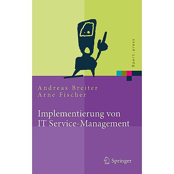 Implementierung von IT Service-Management / Xpert.press, Andreas Breiter, Arne Fischer